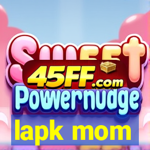 lapk mom